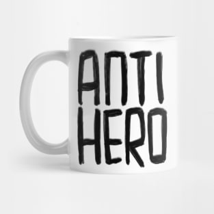 Drama, Storytelling, Anti Hero, Antihero Mug